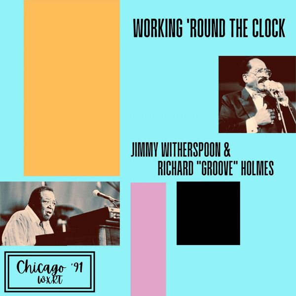 Jimmy Witherspoon - Working Round The Clock Live Chicago 91 2023 16Bit-44.1kHz [FLAC] (141.47 MB) 13f051343b457c995c0e3bb5b210dbe3