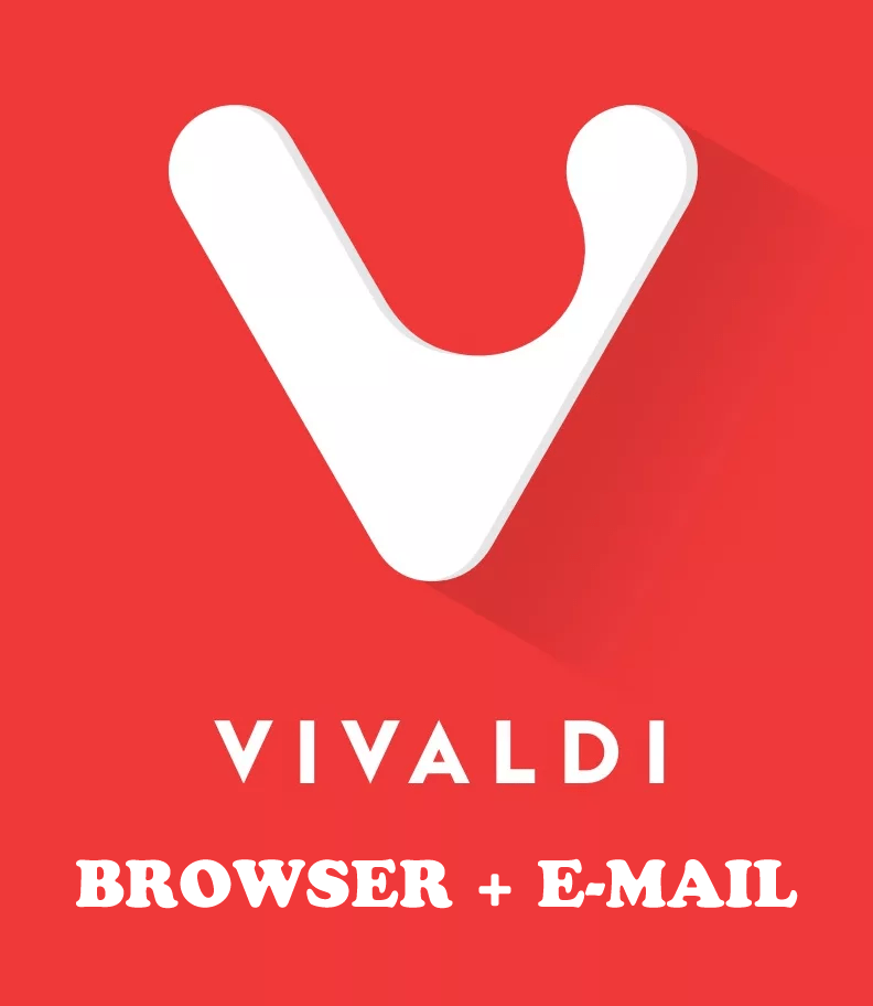 Vivaldi V6.5.3206.55 + Mail 4bc7da652bb7b5f21847d4312a938258