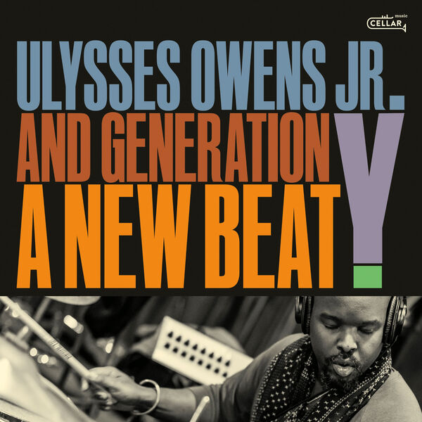 Ulysses Owens Jr- A New Beat 2024 24Bit-96kHz [FLAC] (1.26 GB) 9366ae84566ba61c6b461063aa41e0d0