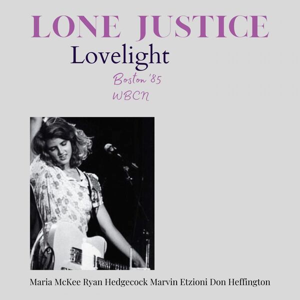 Lone Justice- Lovelight Live Boston 85 2023 16Bit-44.1kHz [FLAC] (306.34 MB) A51b432b2532e9542445200786296106