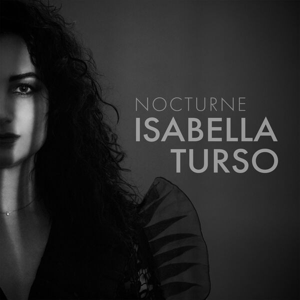 Isabella Turso- Nocturne 2024 Classica Flac 16-44 (104.8 MB) 1a6dc6e75c0ac92e56536ee09104185a