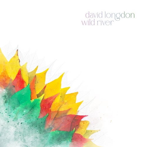 2023 David Longdon- Wild River 2004, Remastered [FLAC] B264e114bd6bbb2cdf627c4bf2151d6e