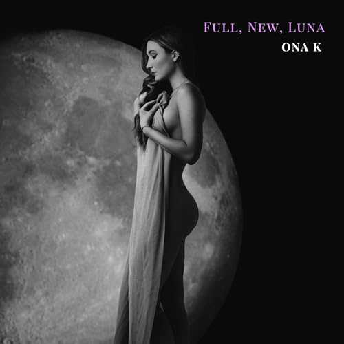 Ona K- Full, New, Luna- Hi-Res- 2024- WEB [FLAC] 24BIT 44.1khz 035161a7aeb7d0b05a088dfe50590852