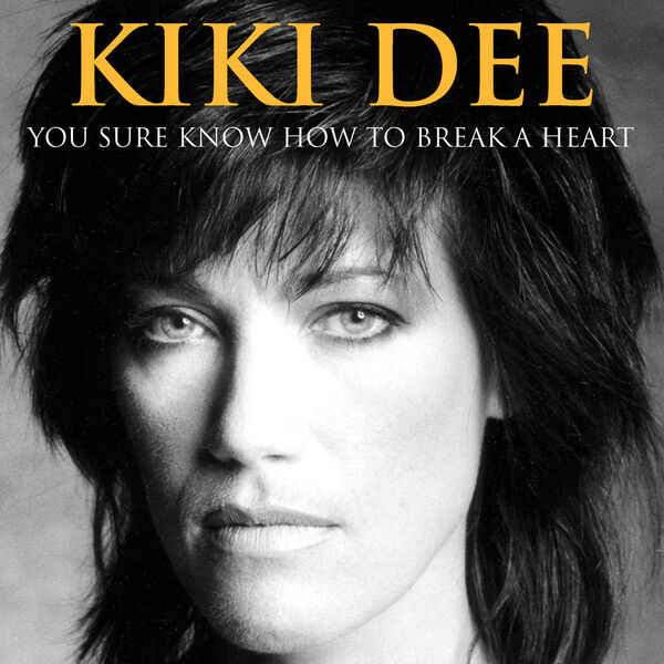 Kiki Dee-You Sure Know How To Break A Heart Demo-(2024)-WEB [FLAC] 16BITS 44.1KHZ D788c328aaf91a329b12e5eb67ce908e