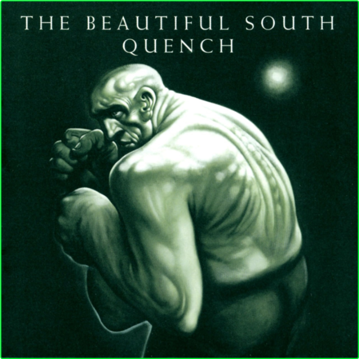 The Beautiful South-Quench-320Kbs 1998 31c4a769998d350baa0dac48e31fb9bb