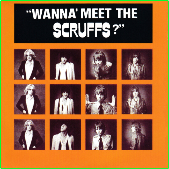 The Scruffs Wanna' Meet The Scruffs (1977) 2024 WEB [FLAC] 16BITS 44 1KHZ D36485315ee23ea2ded01019e53ddf10