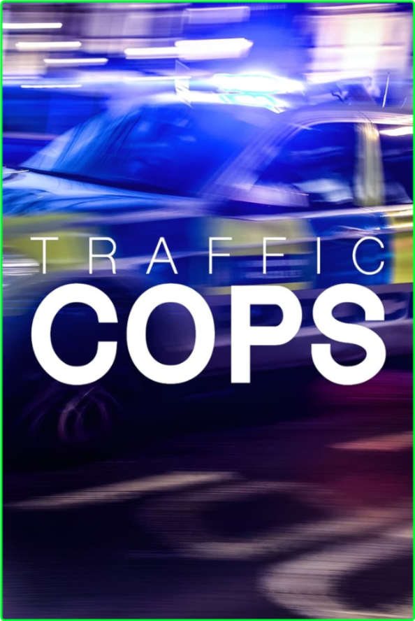 All New Traffic Cops [S13E08] [1080p] (x265) 7a76a13c3b11b4ffdfb6f02e36c3b391
