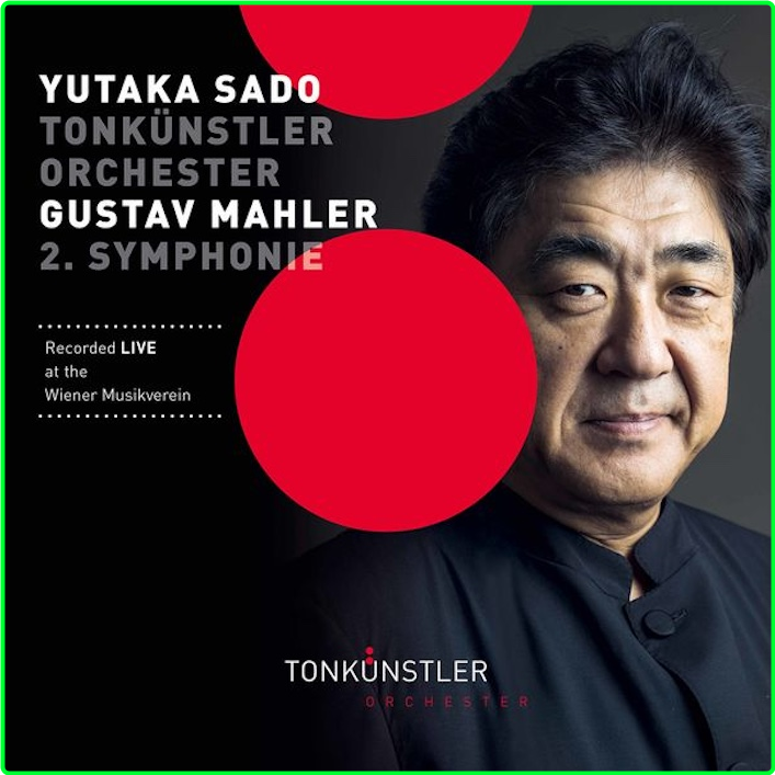 Mahler Symphony No 2 Tonkunstler Orchester, Yutaka Sado (2019) 24 48 A71ba2a5ebaafb4cb67caad839d53c4f