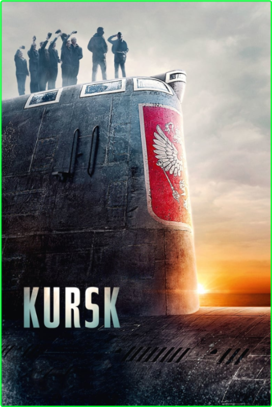 Kursk (2018) [1080p] BluRay (x264) 83dcd0735c5e565ed8e55b16ab9f9a6b