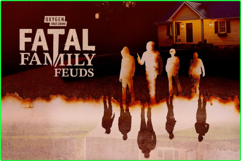 Fatal Family Feuds (2023) Season 1 Complete [720p] WEB-DL (x264) 5e47c895c47b955965ea037d4beaaa3c