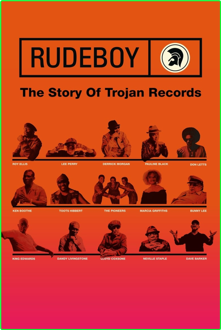 Rudeboy The Story Of Trojan Records (2018) [1080p] BluRay (x264) [6 CH] 90396a3682f2d0f34ca098c33ff6a13b