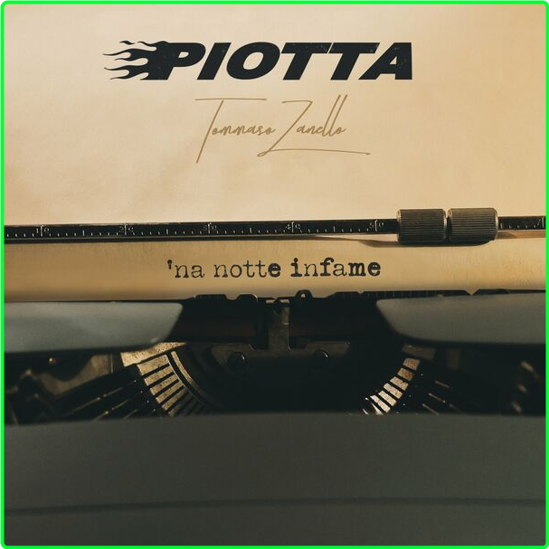 Piotta 'na Notte Infame (2024) WEB [FLAC] 16BITS 44 1KHZ B0a2e8a8d1e25ba0d874e86210948f71