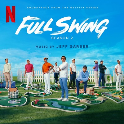 Full Swing: Season 2 Soundtrack