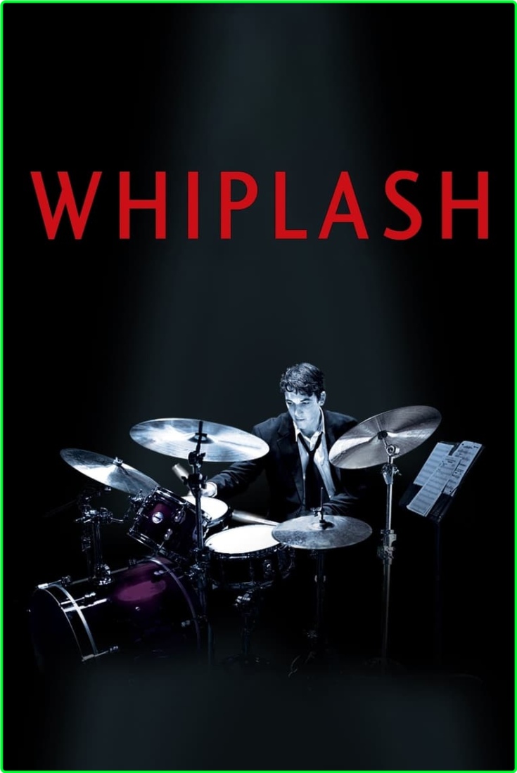 Whiplash (2014) [4K] BluRay (x265) [6 CH] 2ae3775d21046765be5e82923d48fa58
