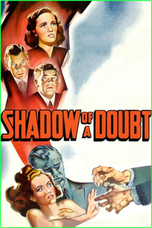 Shadow Of A Doubt (1943) [1080p] BluRay (x264) 7de78785f808d34b2248c908346ec1e0