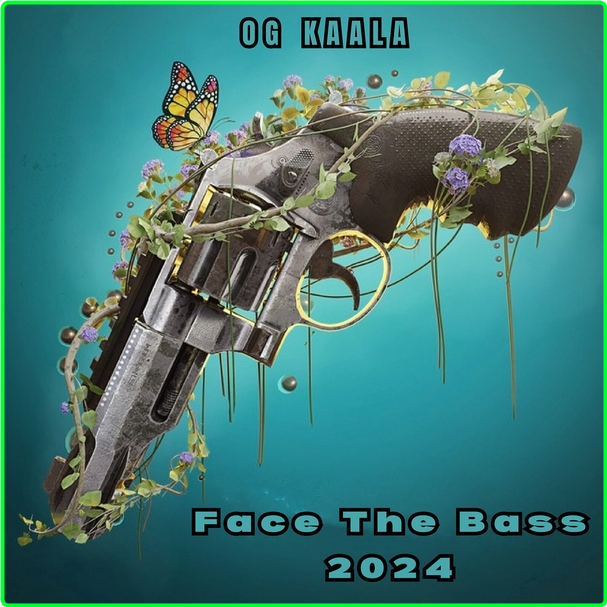 OG KAALA Face The Bass (2024) WEB [320 Kbps] 241d302d984207c2f326ab237bf0ae05