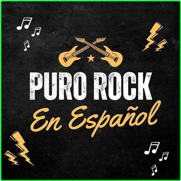 Various Artists - Puro Rock En Español (2024) [320 Kbps] 4882def0aaef131b059f1ad94c03ed24