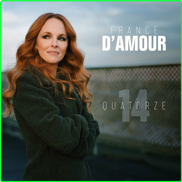 France D'Amour Quatorze (2024) WEB [FLAC] 16BITS 44 1KHZ 813cfcda11b9a0168b0750ed81da621f