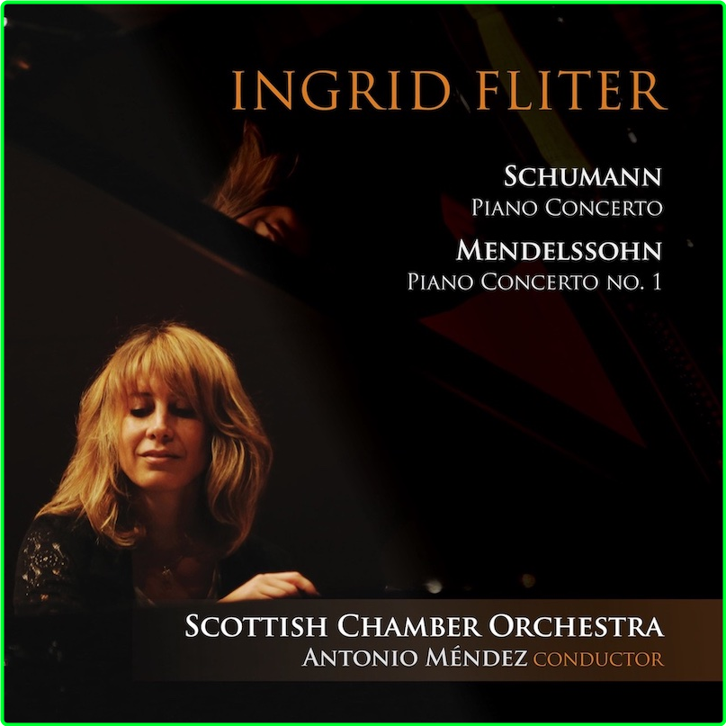 Schumann & Mendelssohn Piano Concertos Ingrid Fliter (2016) 24 96 34b38585380460a5b703fb875d20b6fb