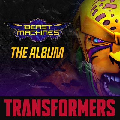 Hasbro Presents: The Transformers - Beast Machines Soundtrack