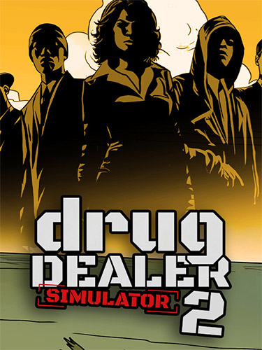 Drug Dealer Simulator 2 – v1.0.2 + Multiplayer + Windows 7 Fix