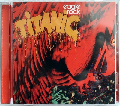 Titanic - Eagle Rock (1973) [REP 4881]