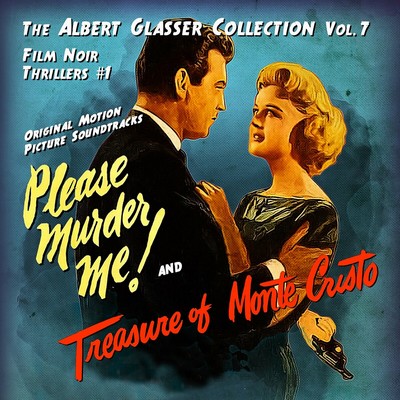 The Albert Glasser Collection Vol. 7 - Film Noir Thrillers #1 Soundtrack