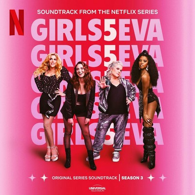 Girls5eva: Season 3 Soundtrack