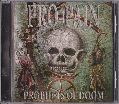 Pro-Pain ‎– Prophets Of Doom (2005)