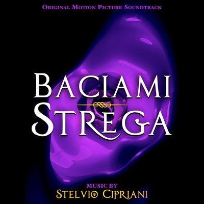Baciami Strega Soundtrack