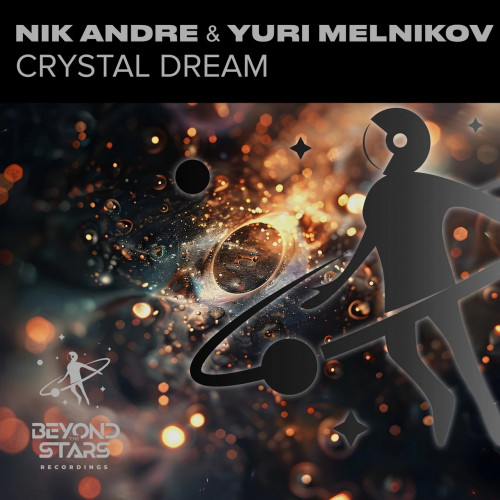 Nik Andre & Yuri Melnikov - Crystal Dream (Original Mix) [2025]