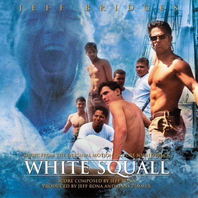 White Squall Soundtrack