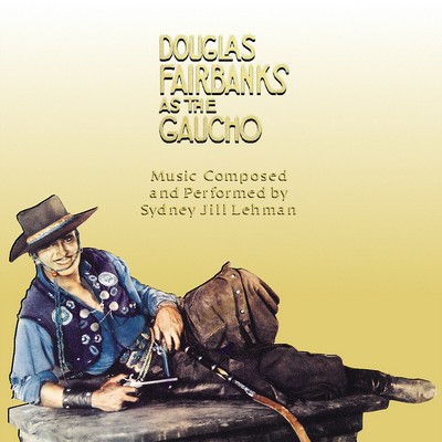 The Gaucho Soundtrack
