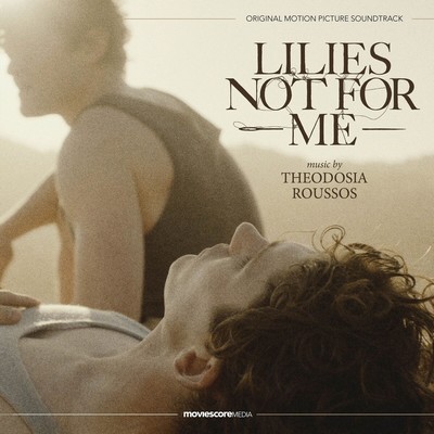 Lilies Not for Me Soundtrack