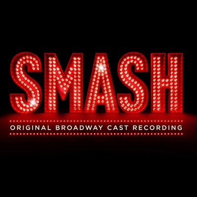 SMASH (Original Broadway Cast Recording)