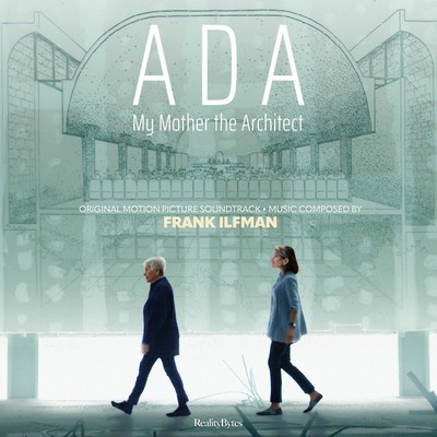 ADA: My Mother the Architect Soundtrack