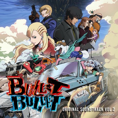 BULLET/BULLET Soundtrack