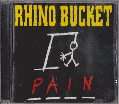 Rhino Bucket - Pain (1994)
