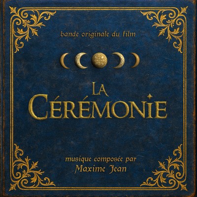La Cérémonie Soundtrack