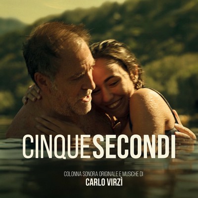 Cinque secondi (Five Seconds) Soundtrack