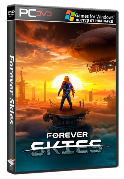 Forever Skies [1.2.0] (Far From Home) (RUS/ENG/MULTi8) [P] (Раздача папкой)