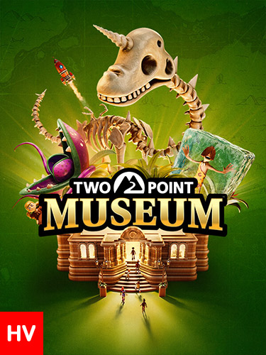 Two Point Museum: Explorer Edition – v8.0.216267 + 4 DLCs