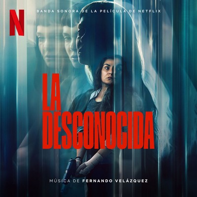 La Desconocida Soundtrack