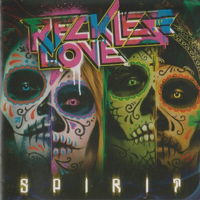 Reckless Love - Spirit (2013) Reckless Love - Spirit (2013)