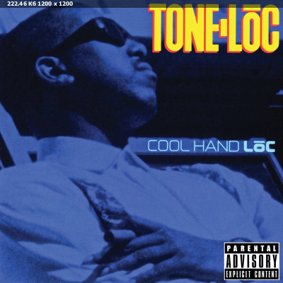 Tone-Lōc - Cool Hand Loc (1991) [LA, CA]